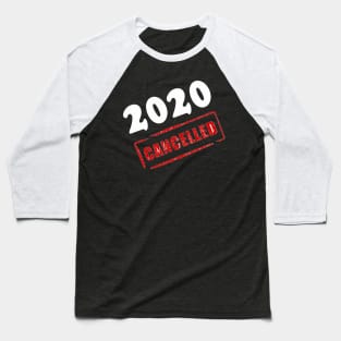 2020 canceled Baseball T-Shirt